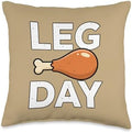 Funny Leg Day Thanksgiving Drumstick, Turkey Day Friendsgiv Throw Pillow by Unknown