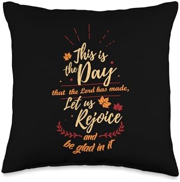 Thanksgiving - This is the Day the Lord has made Throw Pillow by Unknown