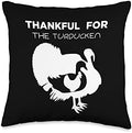 Thankful For The Turducken Thanksgiving Throw Pillow by Unknown