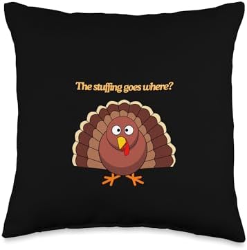 Funny Turkey Thanksgiving The Stuffing Goes Where Tailgate Throw Pillow by Unknown