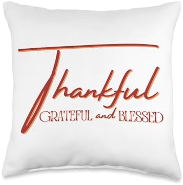 Thankful, grateful, blessed fall November Thanksgiving love Throw Pillow by Unknown