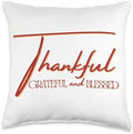 Thankful, grateful, blessed fall November Thanksgiving love Throw Pillow by Unknown