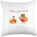 J&E Tees Thanksgiving Turkey Funny Hide You Fool Paper Bag Throw Pillow, 18x18, Multicolor by Unknown
