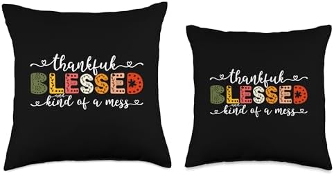 Thankful and Blessed Kind of a Mess Thanksgiving Saying Throw Pillow, 18x18, Multicolor - Image 3