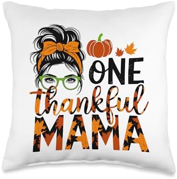 One Thankful Mama, Thankful For You, Happy Thanksgiving Throw Pillow by HadleyDesigns