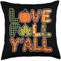 Love Fall Y'all, Family Thanksgiving Friends Giving Throw Pillow by HadleyDesigns