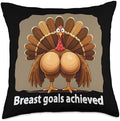 Twerky Turkey Breast Goals Achieved Boobs Funny Thanksgiving Throw Pillow by Unknown