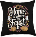 Home Where The Feast Is Thanksgiving Throw Pillow by Unknown