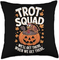 Turkey Trot Squad Thanksgiving 5K Trot Squad We'll Get There Throw Pillow by Unknown