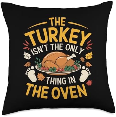 Turkey Isn't The Only Thing In Oven, Pregnancy Thanksgiving Throw Pillow by HadleyDesigns