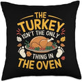 Turkey Isn't The Only Thing In Oven, Pregnancy Thanksgiving Throw Pillow by HadleyDesigns