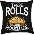 Thanksgiving Costume & Funny Outfits Thanksgiving These Rolls are Homemade Food Grateful Dinner Throw Pillow, 18x18, Multicolor by Unknown