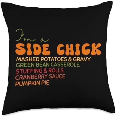 I'm a Side Chick Thanksgiving Retro Vintage Groovy Women Throw Pillow by Unknown