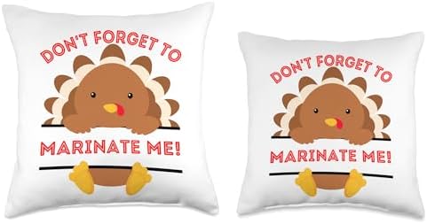 Don't Forget to marinate me Fun Thanksgiving sarcatic Turkey Throw Pillow - Image 3