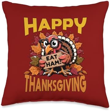Thankful Holiday Funny Thanksgiving Turkey Outfits Happy Thanksgiving Eat Ham Turkey Fall Funny Men Women Kids Throw Pillow, 16x16, Multicolor by Unknown