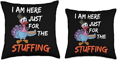 I am here just for the stuffing- Funny Turkey Thanksgiving Throw Pillow - Image 3
