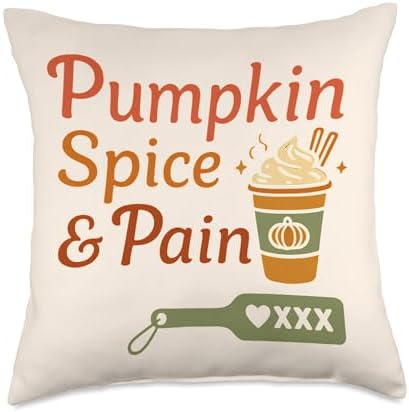 Pumpkin Spice and Pain Funny Fall and Thanksgiving Saying Throw Pillow by Unknown