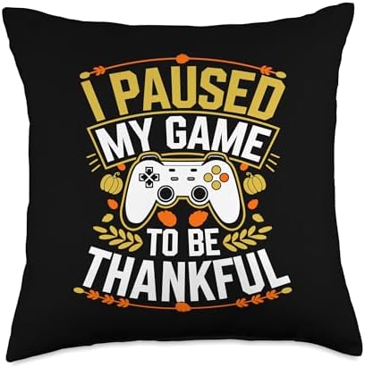 I Paused My Game To Be Thankful, Gamer Happy Thanksgiving Throw Pillow by HadleyDesigns