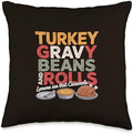 Turkey Gravy Beans and Rolls Casserole Funny Thanksgiving Throw Pillow by Unknown
