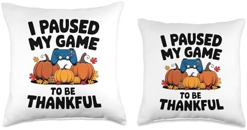 I Paused My Game To Be Thankful, Gamer Happy Thanksgiving Throw Pillow - Image 3