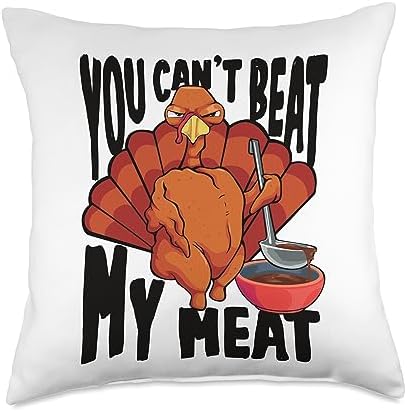 Funny Thanksgiving Beat my Meat Gobble Design You Can't Beat My Meat Funny Gobble Thanksgiving Turkey Men Throw Pillow, 18x18, Multicolor by Unknown