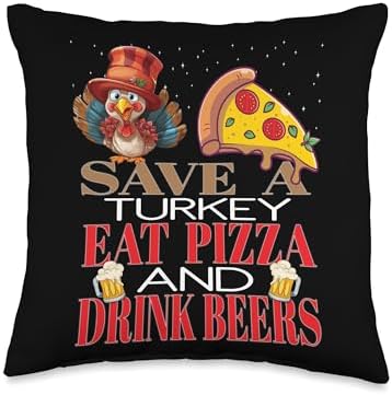 Envision Styles Unique Holiday Designs Save A Turkey Eat Pizza and Drink Beers Vegan Thanksgiving Throw Pillow, 16x16, Multicolor by Unknown