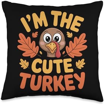 Thanksgiving Im The Cute Turkey Fall Feast Boys Girls Family Throw Pillow by Unknown
