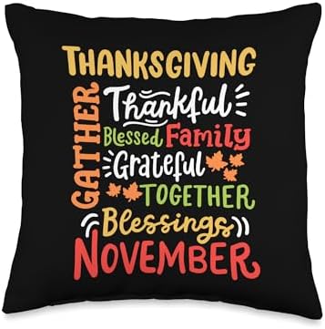 Happy Thanksgiving Holiday Family Party Gift Store Thanksgiving Thankful Blessings Family Together November Throw Pillow, 16x16, Multicolor by Unknown