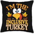 Thanksgiving Turkey I'm The Inclusive Matching Throw Pillow by Unknown