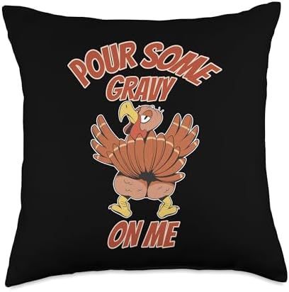 Cute Thanksgiving Eve Outfit Thanksgiving Products Pour Some Gravy On Me Thanksgiving Turkey Throw Pillow, 18x18, Multicolor by Unknown