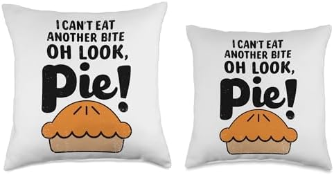 Cute Pie Lover Designs I Can't Eat Another Bite Oh Look Pie Thanksgiving Day Funny Throw Pillow, 18x18, Multicolor - Image 3