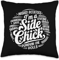 I'm A Side Chick, Grateful Thankful Blessed, Thanksgiving Throw Pillow by HadleyDesigns
