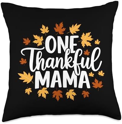 One Thankful Mama, Thankful For You, Happy Thanksgiving Throw Pillow by HadleyDesigns