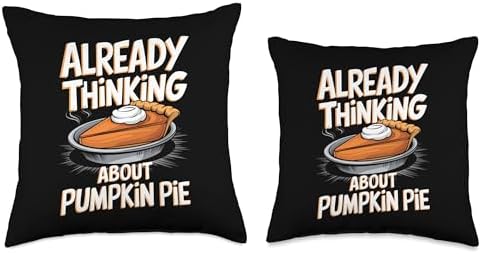 Thanksgiving Dessert Already Thinking About Pumpkin Pie Throw Pillow - Image 3
