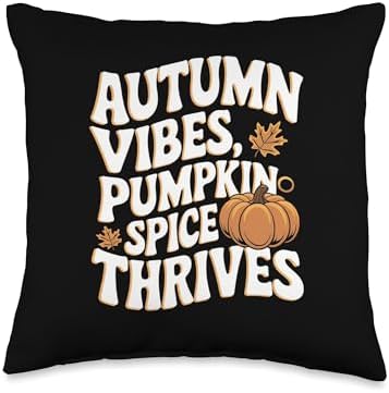 Autumn Vibes Pumpkin Spice Vibes Thanksgiving Throw Pillow by Unknown