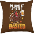 Pluck It Let's Get Basted Thanksgiving Joy Throw Pillow by Unknown