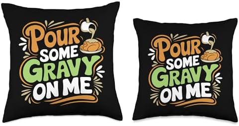Pour Some Gravy On Me, Funny Turkey Thanksgiving, Thankful Throw Pillow - Image 3