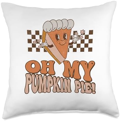 Oh My Pumpkin Pie Funny Thanksgiving Cute Pumpkin Pie Throw Pillow by Unknown