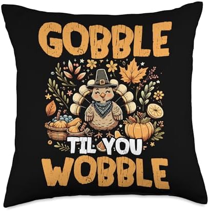 Gobble Til You Wobble Funny Thanksgiving Turkey Holiday Throw Pillow by Unknown