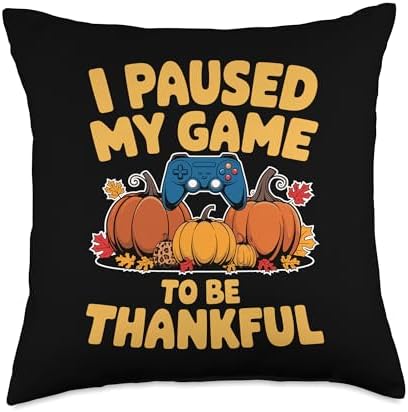 I Paused My Game To Be Thankful, Gamer Happy Thanksgiving Throw Pillow by HadleyDesigns