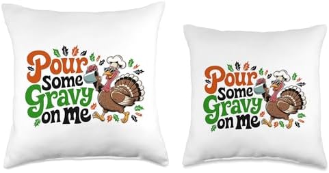 Pour Some Gravy On Me, Funny Turkey Thanksgiving, Thankful Throw Pillow - Image 3