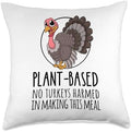 Vegan Vegatarian Veggy Thanksgiving Safe A Turkey Plant-Based Thanksgiving No Turkeys Harmed Making This Meal Throw Pillow, 18x18, Multicolor by Unknown
