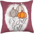 Its Fall Yall for Women Pumpkin Mom Cute Thanksgiving Throw Pillow by Unknown