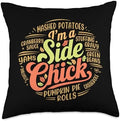 I'm A Side Chick, Grateful Thankful Blessed, Thanksgiving Throw Pillow by HadleyDesigns