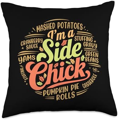 I'm A Side Chick, Grateful Thankful Blessed, Thanksgiving Throw Pillow by HadleyDesigns