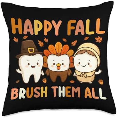 Happy Fall Brush Them All Dentist Humor Autumn Thanksgiving Throw Pillow by Unknown