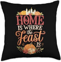 Home Where The Feast Is Thanksgiving Throw Pillow by Unknown