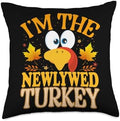 Thanksgiving Turkey I'm The Newlywed Matching Throw Pillow by Unknown