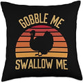 Gobble Me Swallow Funny Thanksgiving Feast Turkey Trot Throw Pillow by Unknown