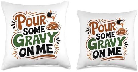 Pour Some Gravy On Me, Funny Turkey Thanksgiving, Thankful Throw Pillow - Image 3